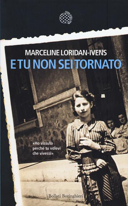 E tu non sei tornato - Marceline Loridan-Ivens - copertina