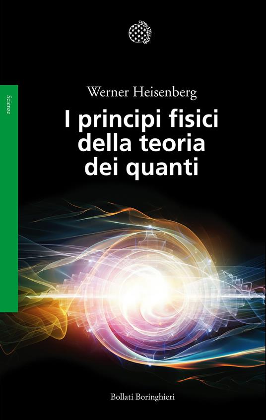 I principi fisici della teoria dei quanti - Werner Heisenberg - copertina