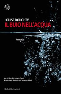 Libro Il buio nell'acqua Louise Doughty