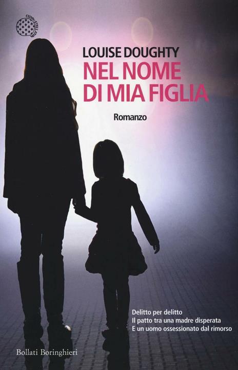 Nel nome di mia figlia - Louise Doughty - copertina