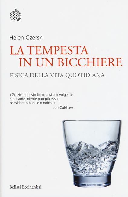 La tempesta in un bicchiere. Fisica della vita quotidiana - Helen Czerski - copertina