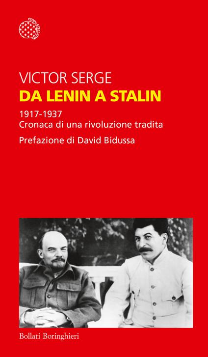 Da Lenin a Stalin. 1917-1937. Cronaca di una rivoluzione tradita - Victor Serge - copertina