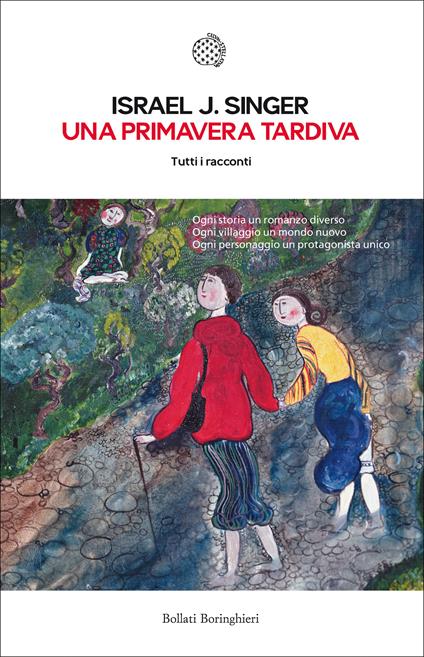 Una primavera tardiva. Tutti i racconti - Israel Joshua Singer - copertina