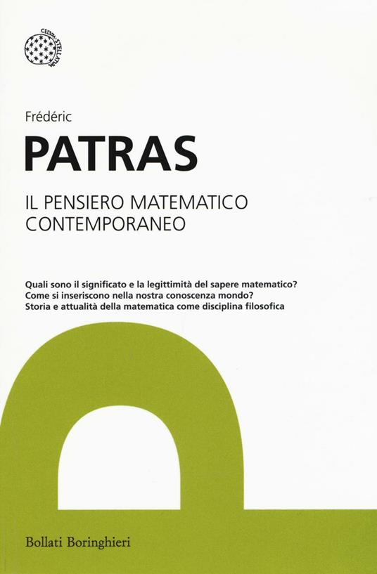 Il pensiero matematico contemporaneo - Fréderic Patras - copertina
