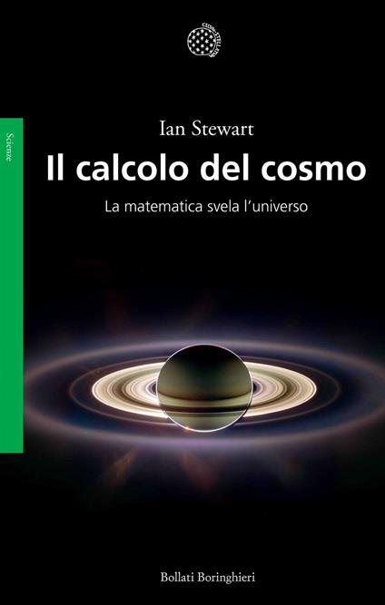 Il calcolo del cosmo. La matematica svela l'universo - Ian Stewart - copertina