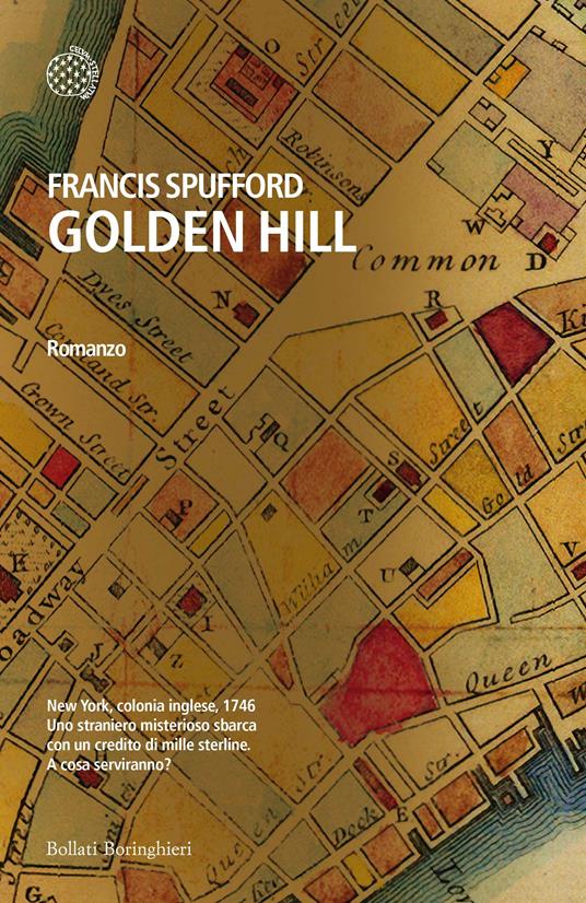 Golden Hill. Ediz. italiana - Francis Spufford - copertina