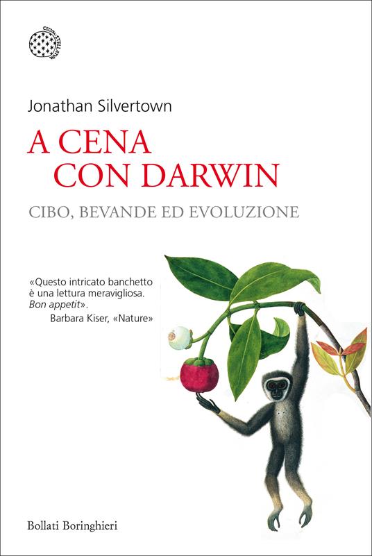 A cena con Darwin. Cibo, bevande ed evoluzione - Jonathan Silvertown,Andrea Migliori - ebook