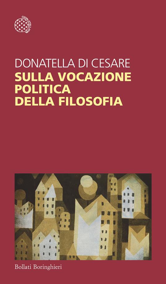 Sulla vocazione politica della filosofia - Donatella Di Cesare - ebook