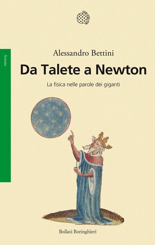 Da Talete a Newton. La fisica nelle parole dei giganti - Alessandro Bettini - ebook