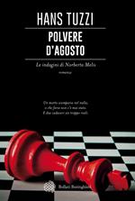 Polvere d'agosto. Le indagini di Norberto Melis