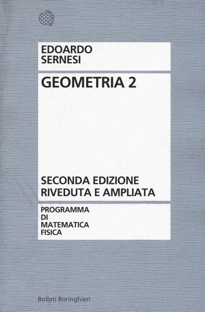 Geometria. Vol. 2 - Edoardo Sernesi - copertina