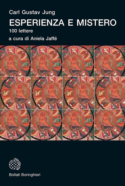 Esperienza e mistero. 100 lettere - Carl Gustav Jung - copertina