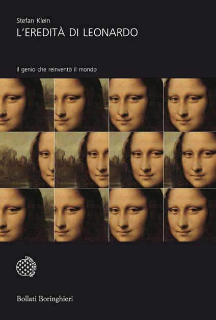 L' eredità di Leonardo. Il genio che reinventò il mondo - Stefan Klein - copertina