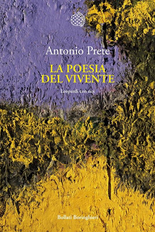 La poesia del vivente. Leopardi con noi - Antonio Prete - ebook