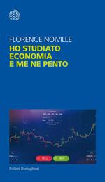 Ho studiato economia e me ne pento