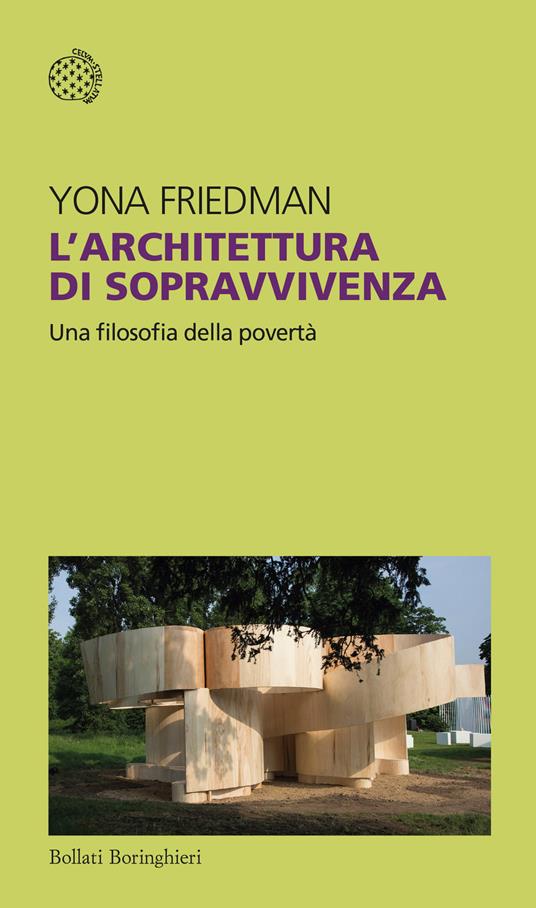 L'architettura di sopravvivenza. Una filosofia della povertà - Yona Friedman - copertina