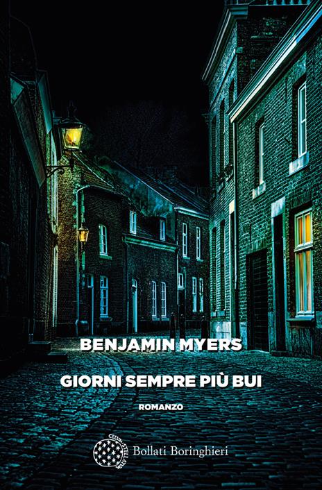 Giorni sempre più bui - Benjamin Myers - copertina
