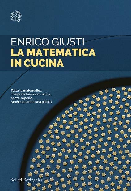 La matematica in cucina - Enrico Giusti - copertina