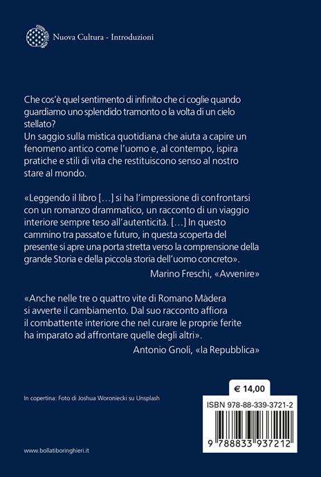 Lo splendore trascurato del mondo. Una mistica quotidiana - Romano Màdera - 2