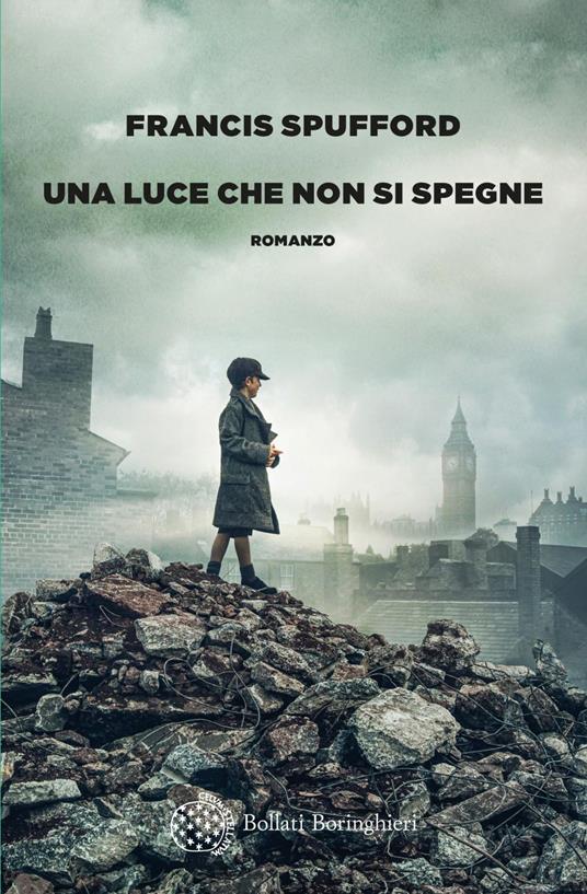 Una luce che non si spegne - Francis Spufford,Maria Giulia Castagnone - ebook