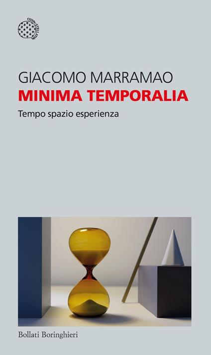Minima temporalia. Tempo, spazio, esperienza - Giacomo Marramao - ebook