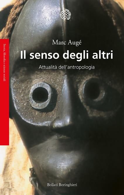 Il senso degli altri. Attualità dell'antropologia - Marc Augé,Adriana Soldati - ebook