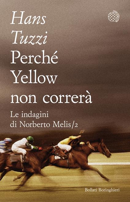 Perché Yellow non correrà - Hans Tuzzi - copertina