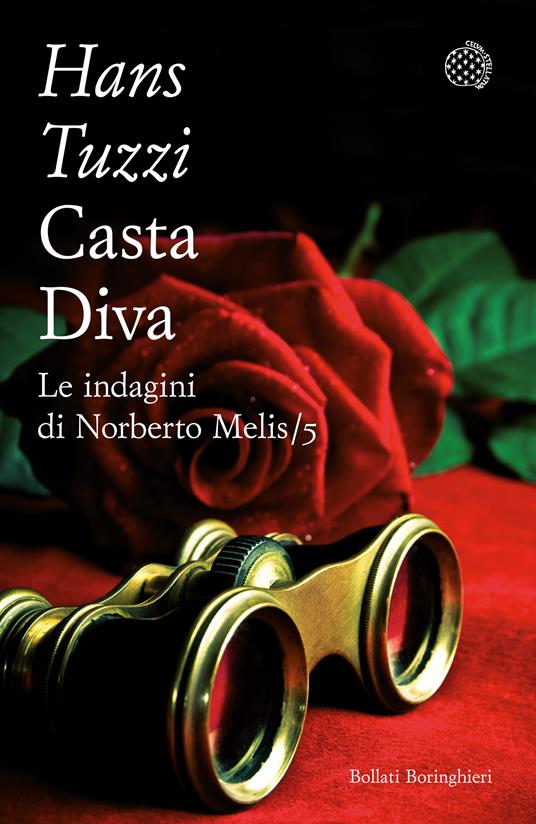 Casta Diva. Le indagini di Norberto Melis - Hans Tuzzi - 2
