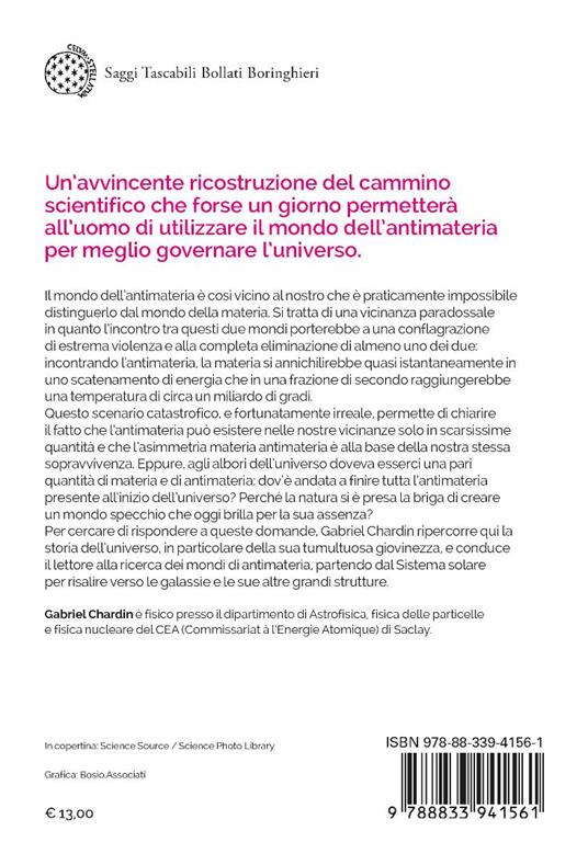 L'antimateria. La materia che risale il tempo - Gabriel Chardin - 2