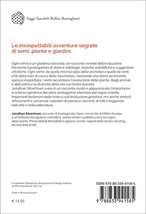 La vita segreta dei semi. Le insospettabili avventure segrete di semi, piante e giardini - Jonathan Silvertown - 2