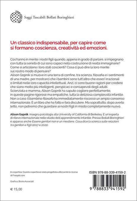 Il bambino filosofo. Come i bambini ci insegnano a dire la verità, amare e capire il senso della vita - Alison Gopnik - 2