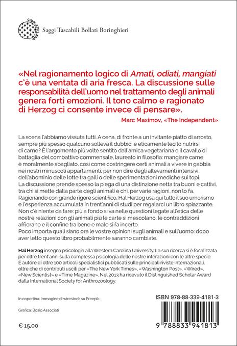 Amati, odiati, mangiati. Perché è così difficile agire bene con gli animali - Hal Herzog - 2