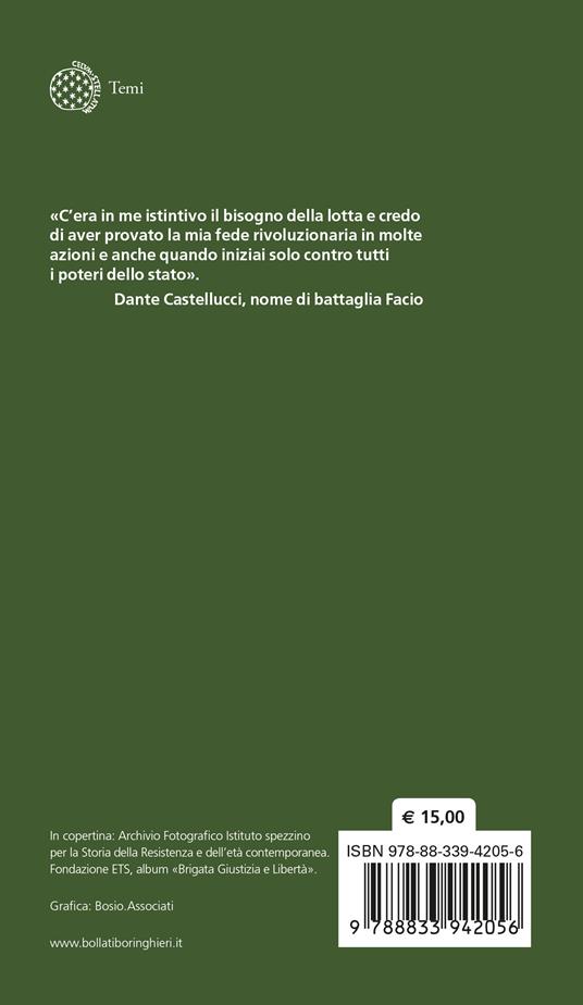 Indagine sulla morte di un partigiano. La verità sul comandante Facio - Pino Ippolito Armino - 2