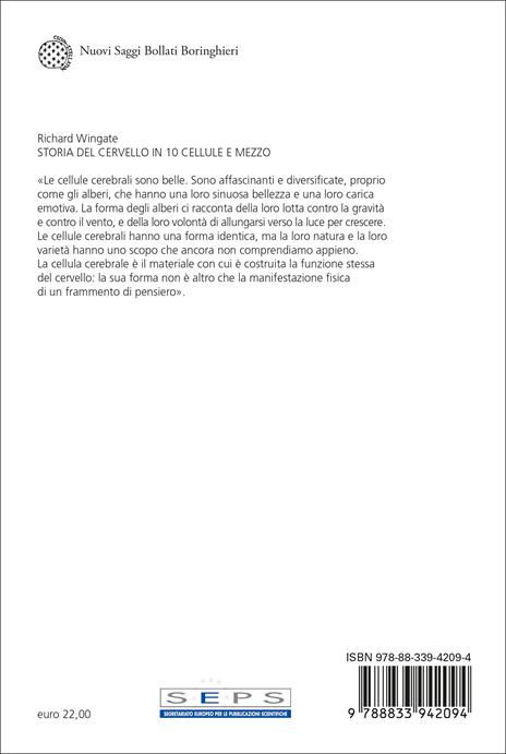 Storia del cervello in 10 cellule e mezzo - Richard Wingate - 2