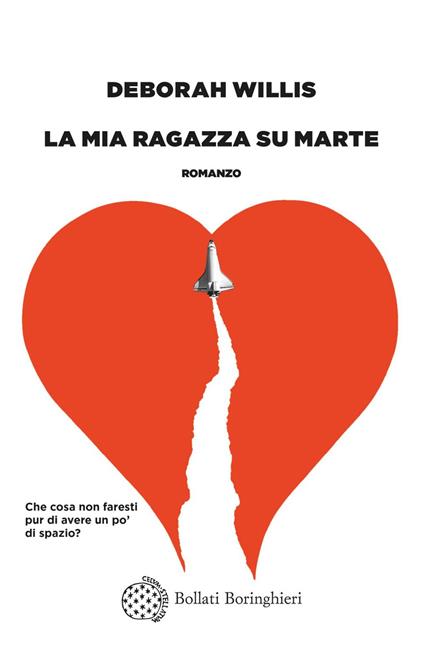 La mia ragazza su Marte - Deborah Willis,Paola Del Zoppo - ebook