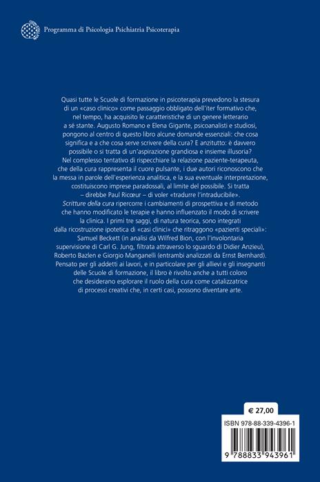 Scritture della cura. Riflessioni intorno al «caso clinico» - Augusto Romano,Elena Gigante - 2