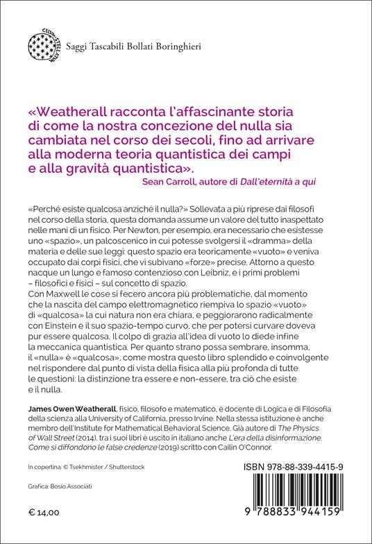 La fisica del nulla. La strana storia dello spazio vuoto - James Owen Weatherall - 2