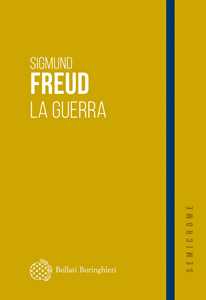 Libro La guerra. Considerazioni attuali sulla guerra e la morte. Caducità Sigmund Freud