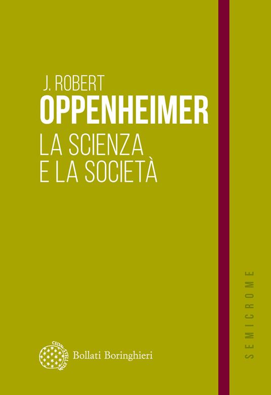 La scienza e la società - Robert J. Oppenheimer - copertina