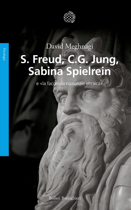 Freud, Jung, Sabina Spielrein e «la faccenda nazionale ebraica» - David Meghnagi - copertina