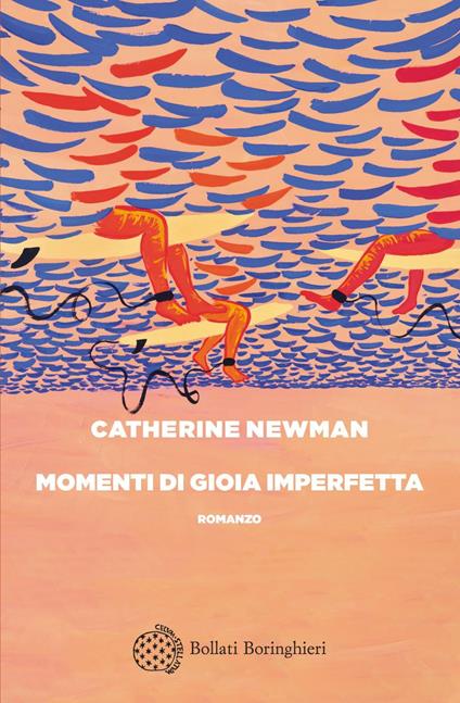 Momenti di gioia imperfetta - Catherine Newman,Manuela Faimali - ebook