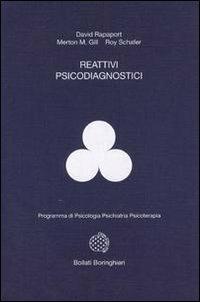Reattivi psicodiagnostici - David Rapaport,Merton M. Gill,Roy Schäfer - copertina