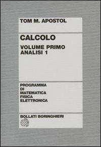 Calcolo. Vol. 1: Analisi 1 - Tom M. Apostol - copertina