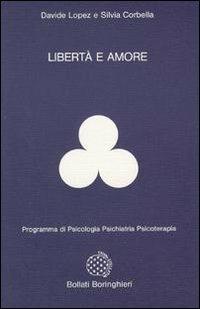 Libertà e amore - Davide López,Silvia Corbella - copertina