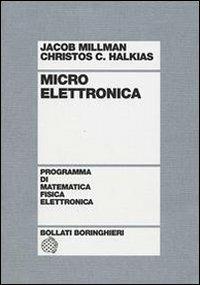 Microelettronica - Jacob Millman,Christos C. Halkias - copertina