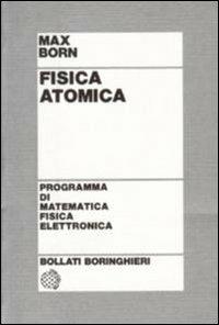 Fisica atomica - Max Born - copertina