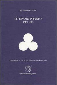 Lo spazio privato del sé - M. Masud R. Khan - copertina