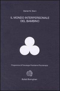 Il mondo interpersonale del bambino - Daniel N. Stern - copertina