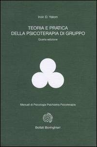Teoria e pratica della psicoterapia di gruppo. Ediz. ampliata - Irvin D. Yalom - copertina