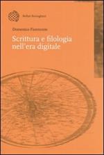 Scrittura e filologia nell'era digitale